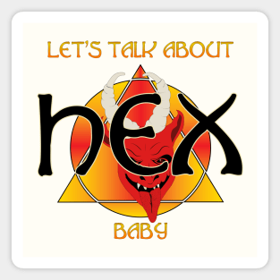 Lets talk about Hex Magnet